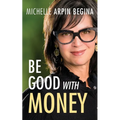 Be Good With Money - Paperback