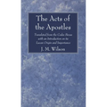 The Acts of the Apostles - Paperback