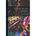 Coffee in the Gourd