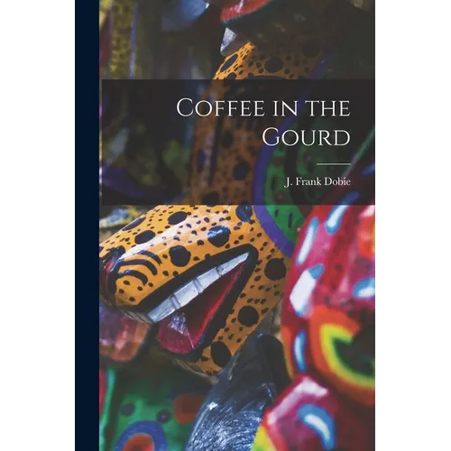 Coffee in the Gourd