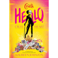Hello, Cruel Heart - Hardcover