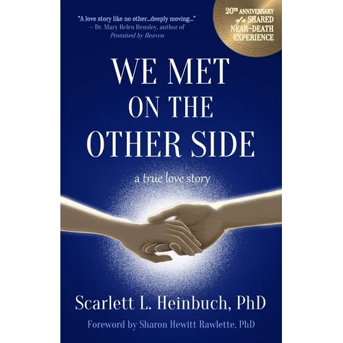 We Met on the Other Side: A True Love Story - Paperback
