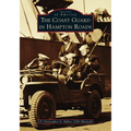 The Coast Guard in Hampton Roads - Paperback