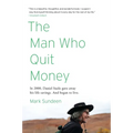 The Man Who Quit Money - Paperback