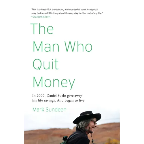 The Man Who Quit Money - Paperback