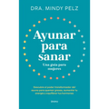 Ayunar Para Sanar - Paperback