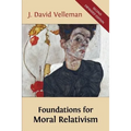 Foundations for Moral Relativism: Second Expanded Edition - Paperback