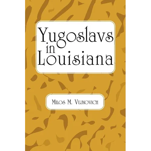Yugoslavs in Louisiana