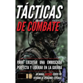 Tácticas de combate: Un manual ilustrado - Hardcover