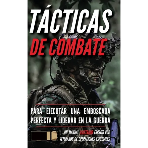 Tácticas de combate: Un manual ilustrado - Hardcover