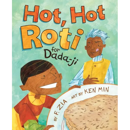Hot, Hot Roti for Dada-Ji - Paperback