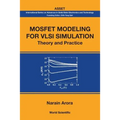 Mosfet Modeling for VLSI Simulation - Paperback