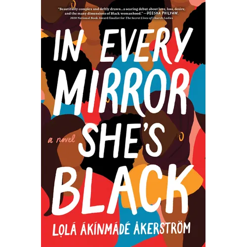 In Every Mirror She's Black - Hardcover