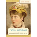 Capital Intentions: Female Proprietors in San Francisco, 1850-1920