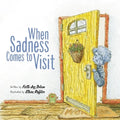 When Sadness Comes to Visit - Paperback