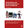 Technology and Critical Literacy in Early Childhood - Paperback
