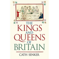 The Kings and Queens of Britain - Paperback