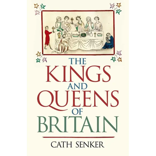 The Kings and Queens of Britain - Paperback