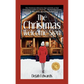 The Christmas Welcome Sign - Paperback