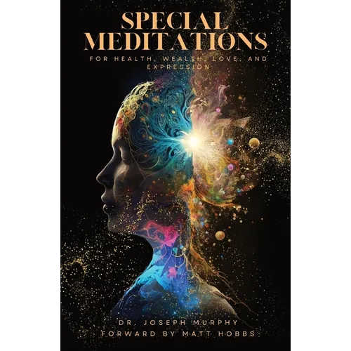 Special Meditations for Health, Wealth, Love, and Expression - Paperback