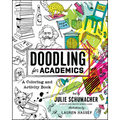 Doodling for Academics: A Coloring and Activity Book - Paperback