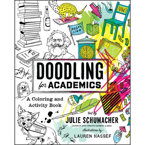 Doodling for Academics: A Coloring and Activity Book - Paperback