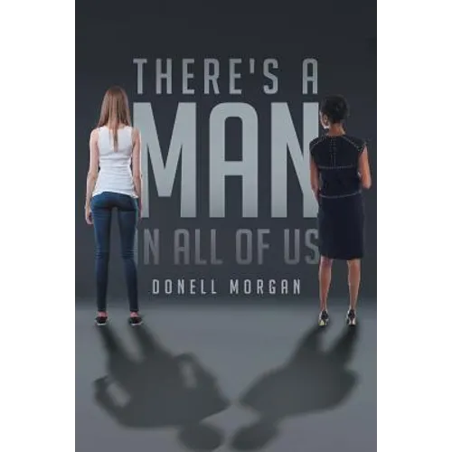 There's a MAN in All of Us - Paperback