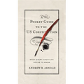 A Pocket Guide to the US Constitution: What Every American Needs to Know, Second Edition - Paperback