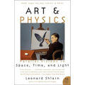 Art & Physics: Parallel Visions in Space, Time, and Light - Paperback