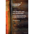 The Skeptic and the Veridicalist - Paperback