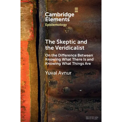 The Skeptic and the Veridicalist - Paperback