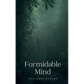 Formidable Mind - Paperback