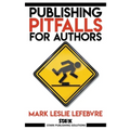 Publishing Pitfalls for Authors - Paperback