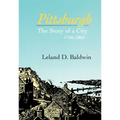 Pittsburgh: The Story of a City, 1780-1865