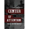 Center of Attention - Hardcover