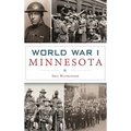 World War I Minnesota - Hardcover
