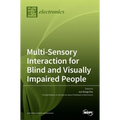 Multi-Sensory Interaction for Blind and Visually Impaired People - Hardcover