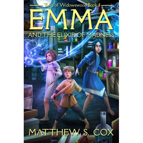 Emma and the Elixir of Madness - Paperback