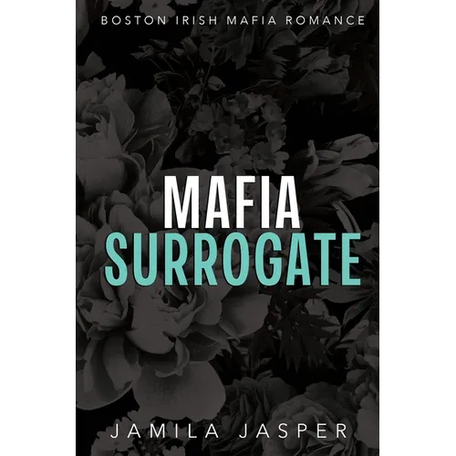 Mafia Surrogate: BWWM Dark Mafia Romance - Paperback