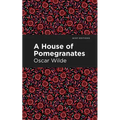 A House of Pomegranates - Paperback