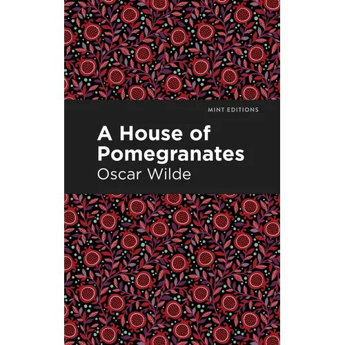 A House of Pomegranates - Paperback
