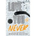 Love You Never (Special Edition) - Paperback