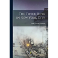 The Tweed Ring in New York City