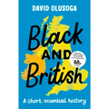 Black and British: A short, essential history for young readers - Paperback