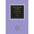 Essex County, Virginia Wills and Deeds, 1711-1717
