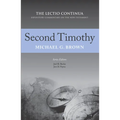 Second Timothy: The Lectio Continua Expository Commentary on the New Testament - Hardcover