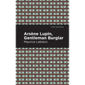 Arsene Lupin: The Gentleman Burglar - Paperback