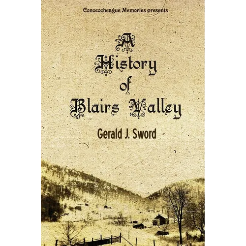 A History of Blairs Valley - Paperback