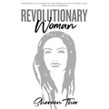Revolutionary Woman - Paperback