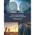 Civil Engineering Calculations in Depth - Paperback